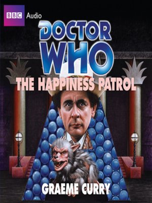 Doctor Who: The Happiness Patrol - Audiobook